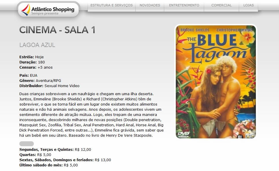 Site do Atlântico Shopping é invadido e filme Lagoa Azul de 1980 é colocado em cartaz