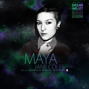 Dream Valley anuncia Maya Jana Coles