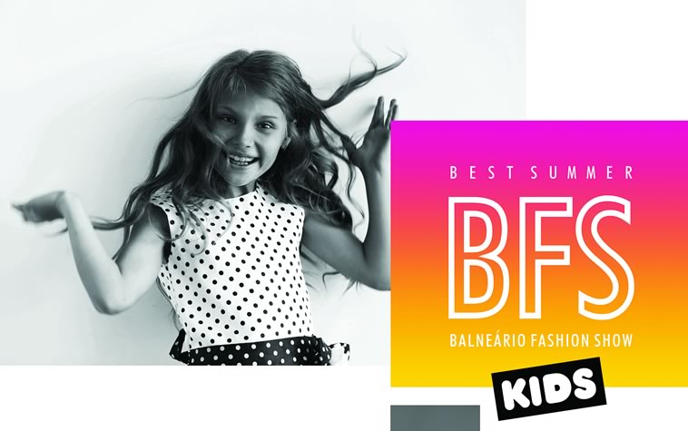 BFS Kids traz Verão 2018 para a passarela do Balneário Shopping
