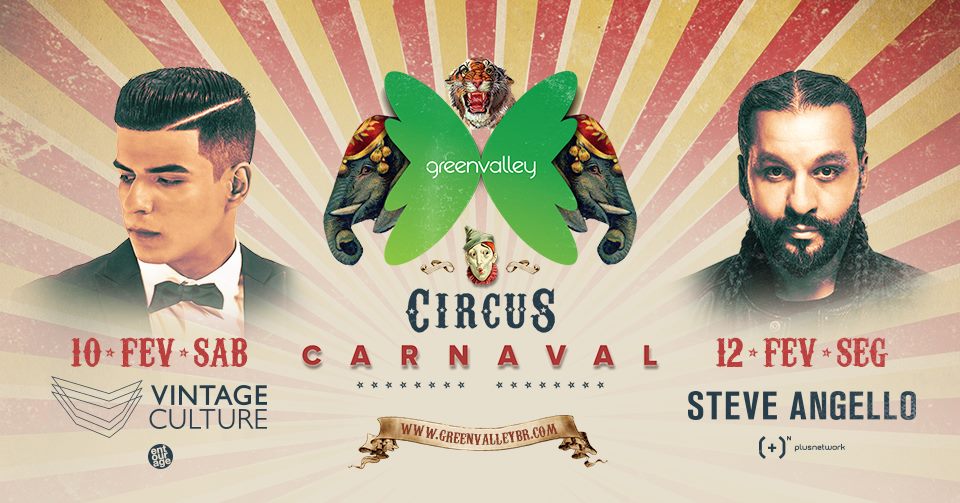 Steve Angello e Vintage Culture são os headliners do Carnaval 2018 do Green Valley