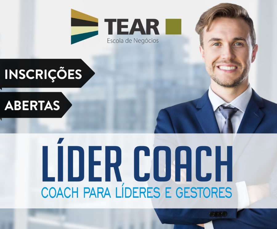 Inscrições Abertas para o Treinamento Executivo de Líder Coach da Tear Escola de Negócios