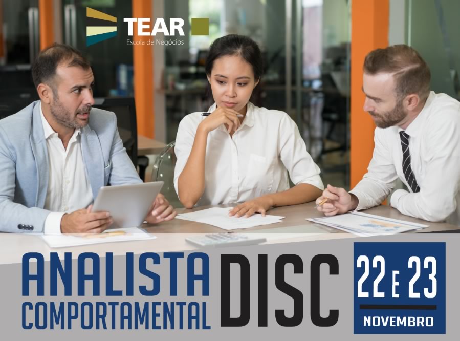 Analista Comportamental DISC está com inscrições abertas e certificação Internacional na Tear