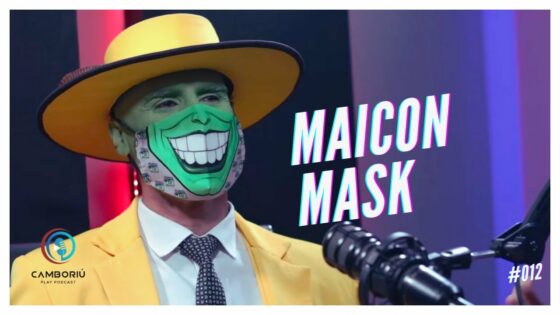 MAICON MASK – Camboriú Play Podcast #012