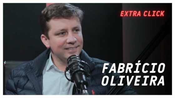 FABRÍCIO OLIVEIRA – Extra Click #002