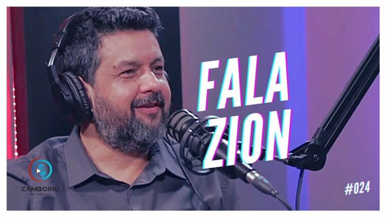 FALA ZION – Camboriú Play Podcast #024