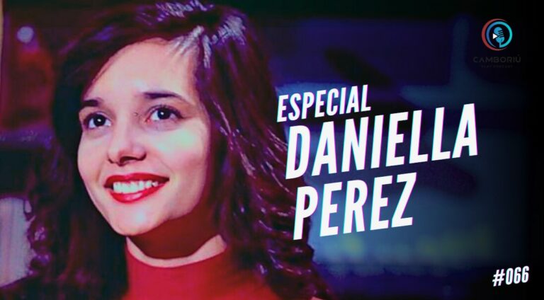 Camboriú Play fará episódio especial sobre Daniella Perez nesta terça, 08