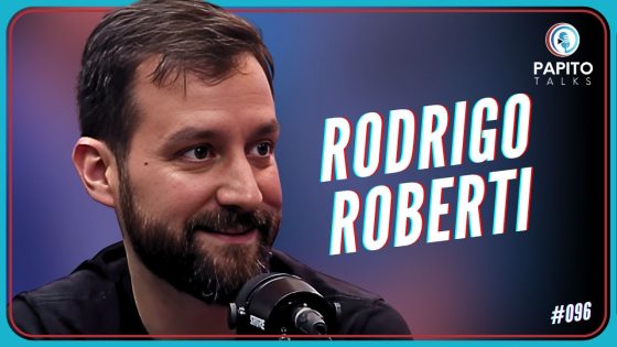 Papito Talks apresenta Rodrigo Roberti em seu 96º episódio